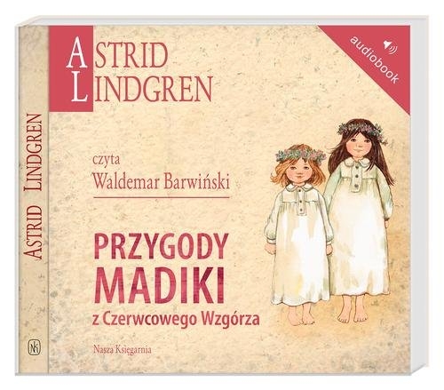 Przygody Madiki z Czerwcowego Wzgórza (Audiobook)