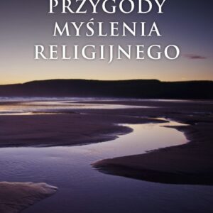 Przygody myślenia religijnego
