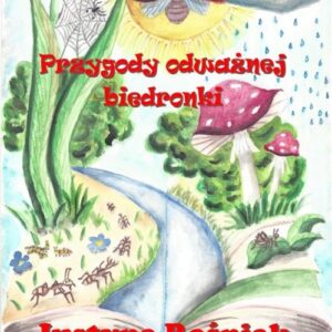 Przygody odważnej biedronki