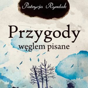 Przygody węglem pisane
