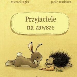 Przyjaciele na zawsze