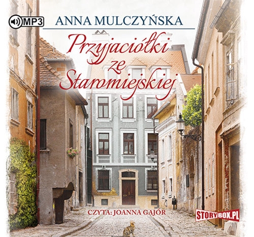 Przyjaciółki ze Staromiejskiej (Audiobook)