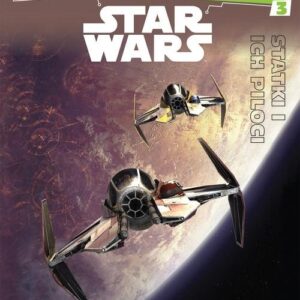 Przyklejam dekoruję projektuję Statki i ich piloci Star Wars.