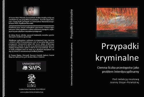 Przypadki kryminalne. Ciemna liczba przestępstw jako problem interdyscyplinarny