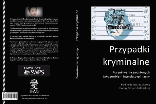 Przypadki kryminalne. Poszukiwania zaginionych jako problem interdyscyplinarny /praca zbiorowa/
