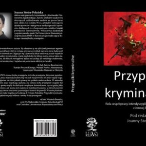 Przypadki kryminalne. Współpraca interdyscyplinarna przy badaniu ciemnej liczby przestępstw
