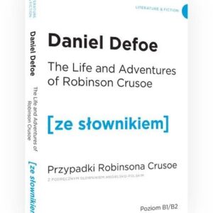Przypadki Robinsona Crusoe wersja angielska z podręcznym słownikiem