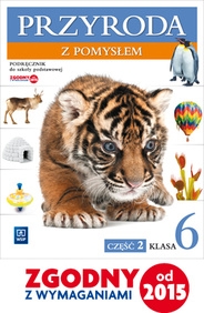 Przyroda SP KL 6. podręcznik część 2. Przyroda z pomysłem (2017)
