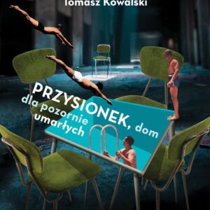 Przysionek, dom dla pozornie umarłych