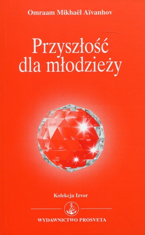 Przyszłość dla młodzieży. Kolekcja Izvor nr 233