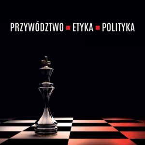Przywództwo etyka polityka
