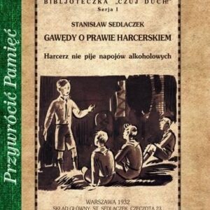 Przywrócić Pamięć. Gawędy o prawie harcerskim
