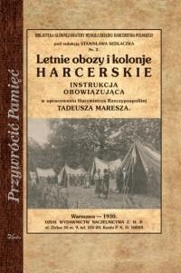 Przywrócić pamięć. Letnie obozy i kolonie...