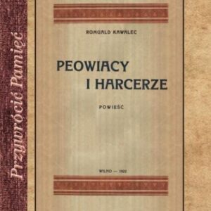 Przywrócić pamięć. Peowiacy i harcerze