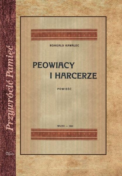 Przywrócić pamięć. Peowiacy i harcerze