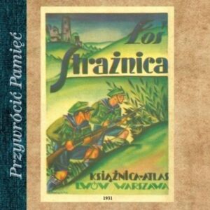 Przywrócić Pamięć. Strażnica