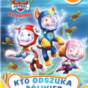 Psi Patrol. Naklejaj raz po... Kto odszuka żółwie?