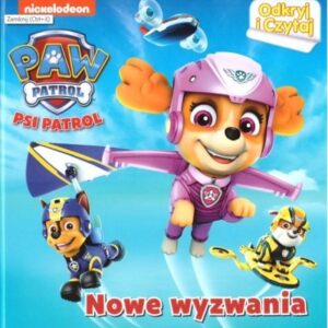 Psi Patrol. Odkryj i czytaj. Nowe wyzwania