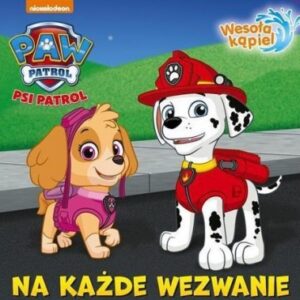 Psi Patrol. Wesoła Kąpiel. Na Każde Wezwanie