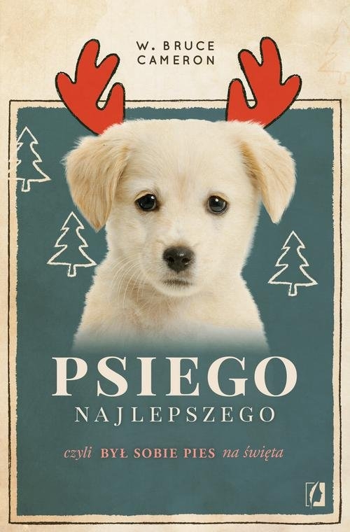 Psiego najlepszego. Był sobie pies na święta