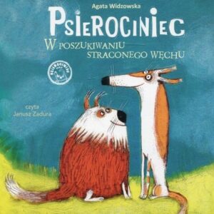 Psierociniec W poszukiwaniu straconego węchu (Audiobook)