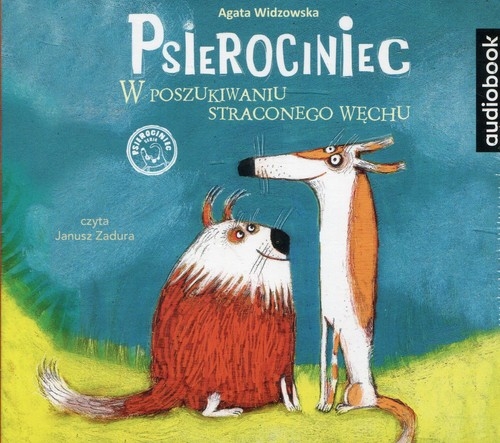 Psierociniec W poszukiwaniu straconego węchu (Audiobook)