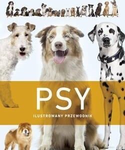 Psy. Ilustrowany przewodnik