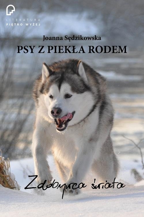 Psy z piekła rodem.. Zdobywca świata