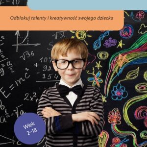 Psychologia geniuszu. Odblokuj wrodzone talenty i kreatywność swojego dziecka