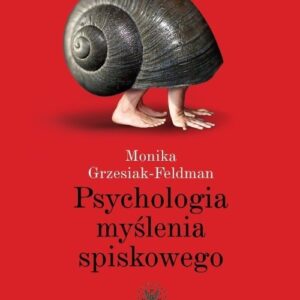Psychologia myślenia spiskowego