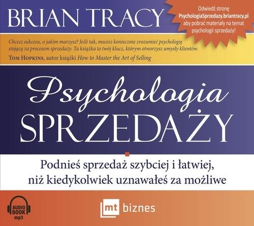 Psychologia sprzedaży (Audiobook). Podnieś sprzedaż szybciej i łatwiej, niż kiedykolwiek uznawałeś za możliwe