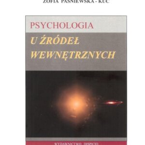 Psychologia u źródeł wewnętrznych