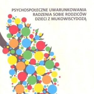 Psychospołeczne uwarunkowania radzenia sobie...