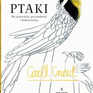 Ptaki. Do rysowania, gryzmolenia i kolorowania