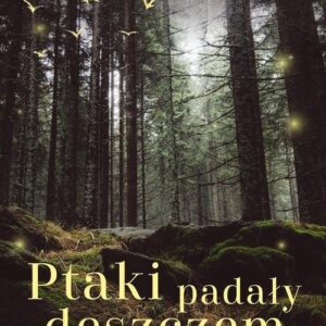 Ptaki padały deszczem