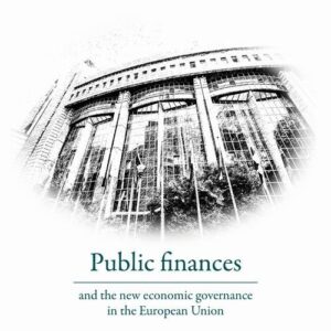 Public finances and the new economic governance in the European Union