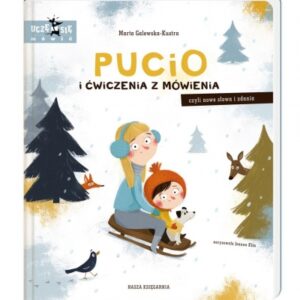 Pucio i ćwiczenia z mówienia, czyli nowe słowa i zdania