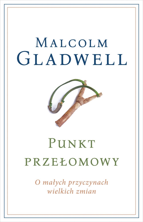 Punkt przełomowy O małych przyczynach wielkich zmian