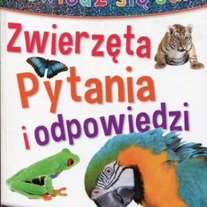 Pytania i odpowiedzi Zwierzęta Dowiedz się sam
