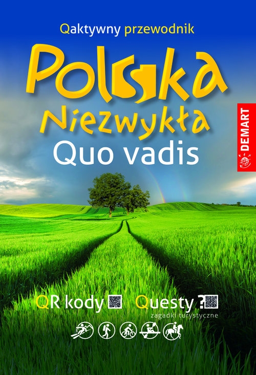 Quo vadis Polska Niezwykła.. Qaktywny przewodnik