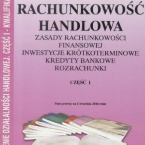 Rachunkowość Handlowa część I w.2016 PADUREK