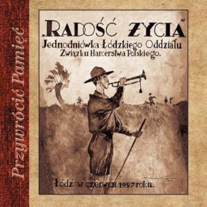 Radość życia. Jednodniówka Łódzkiego Oddziału ZHP