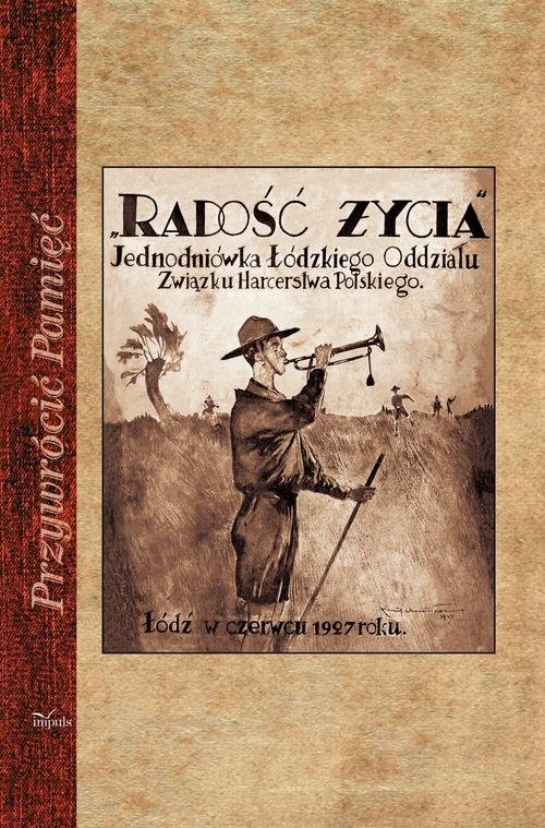 Radość życia. Jednodniówka Łódzkiego Oddziału ZHP