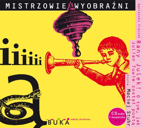 Rany Julek! O tym, jak Julian Tuwim został poetą (Audiobook)