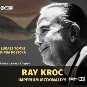Ray Kroc Imperium McDonalds (Audiobook)
