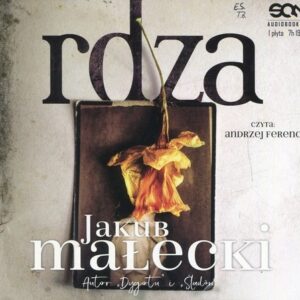 Rdza (Audiobook)