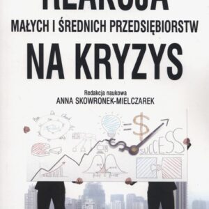 Reakcja małych i średnich przedsiębiorstw na kryzys