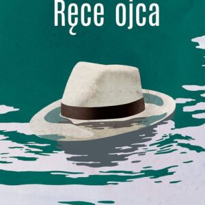 Ręce ojca