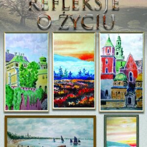 Refleksje o życiu
