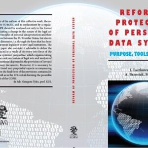 Reform Of Protection Of Personal Data System - Purpose, Tools